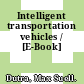 Intelligent transportation vehicles / [E-Book]