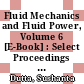 Fluid Mechanics and Fluid Power, Volume 6 [E-Book] : Select Proceedings of FMFP 2022 /