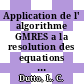 Application de l' algorithme GMRES a la resolution des equations de Navier Stokes compressible: etude de divers preconditionnements.