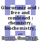 Glucuronic acid : free and combined : chemistry, biochemistry, pharmacology, and medicine.