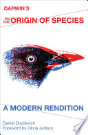 Darwin's On the origin of species : a modern rendition [E-Book] /