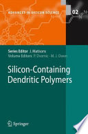 Silicon-Containing Dendritic Polymers [E-Book] /
