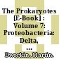 The Prokaryotes [E-Book] : Volume 7: Proteobacteria: Delta, Epsilon Subclass /