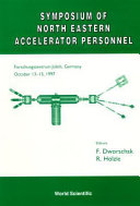 Operation and application of electrostatic accelerators : proceedings of the 31st Symposium of North Eastern Accelerator Personnel : Forschungszentrum Jülich, Germany, October 13 - 15 , 1997 /