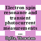 Electron spin resonance and transient photocurrent measurements on microcrystalline silicon [E-Book] /