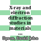 X-ray and electron diffraction studies in materials science [E-Book] /