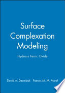 Surface complexation modeling : hydrous ferric oxide /