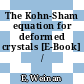 The Kohn-Sham equation for deformed crystals [E-Book] /