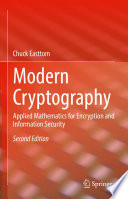 Modern Cryptography [E-Book] : Applied Mathematics for Encryption and Information Security /