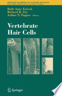 Vertebrate Hair Cells [E-Book] /