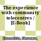 The experience with community telecentres / [E-Book]