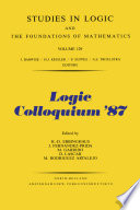 Logic Colloquium '87 [E-Book] : proceedings of the Colloquium held in Granada, Spain July 20-25, 1987 /