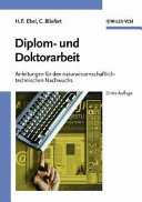 Diplom- und Doktorarbeit : Anleitung für den naturwissenschaftlich-technischen Nachwuchs /