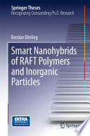 Smart Nanohybrids of RAFT Polymers and Inorganic Particles [E-Book] /