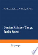 Quantum Statistics of Charged Particle Systems [E-Book] /
