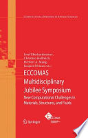 ECCOMAS Multidisciplinary Jubilee Symposium [E-Book] : New Computational Challenges in Materials, Structures, and Fluids /