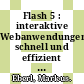 Flash 5 : interaktive Webanwendungen schnell und effizient entwickeln /