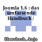 Joomla 1.6 : das umfassende Handbuch /