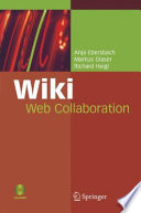 Wiki [E-Book] : Web Collaboration /