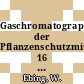 Gaschromatographie der Pflanzenschutzmittel. 16 : tabellarische Literaturreferate.