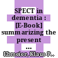 SPECT in dementia : [E-Book] summarizing the present state of knowledge /