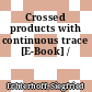 Crossed products with continuous trace [E-Book] /