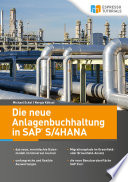 Die neue Anlagenbuchhaltung in SAP® S/4HANA [E-Book] /
