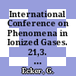 International Conference on Phenomena in Ionized Gases. 21,3. Invited and additional papers : ICPIG 21 : September 19-24, 1993 Ruhr Universität Bochum /