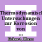 Thermodynamische Untersuchungen zur Korrosion von binären und ternären Titanaluminiden [E-Book] /