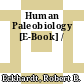 Human Paleobiology [E-Book] /
