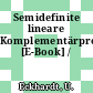 Semidefinite lineare Komplementärprobleme [E-Book] /