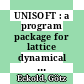UNISOFT : a program package for lattice dynamical calculations : user manual [E-Book] /