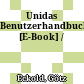 Unidas Benutzerhandbuch [E-Book] /