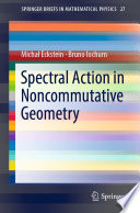 Spectral Action in Noncommutative Geometry [E-Book] /