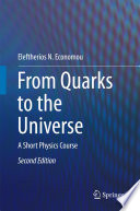 From Quarks to the Universe [E-Book] : A Short Physics Course /