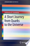 A Short Journey from Quarks to the Universe [E-Book] /