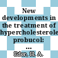 New developments in the treatment of hypercholesterolemia probucol: a symposium : New-York, NY, 07.12.1985-07.12.1985.