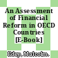 An Assessment of Financial Reform in OECD Countries [E-Book] /
