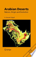 Arabian Deserts [E-Book] : Nature, Origin, and Evolution /