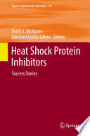 Heat Shock Protein Inhibitors [E-Book] : Success Stories /