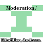 Moderation /
