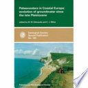 Palaeowaters in Coastal Europe : evolution of groundwater since the late Pleistocene /