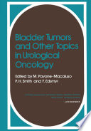 Bladder Tumors and other Topics in Urological Oncology [E-Book] /