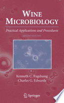 Wine Microbiology [E-Book] : Practical Applications and Procedures /