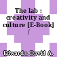 The lab : creativity and culture [E-Book] /