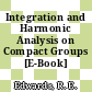 Integration and Harmonic Analysis on Compact Groups [E-Book] /