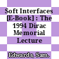 Soft Interfaces [E-Book] : The 1994 Dirac Memorial Lecture /