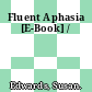 Fluent Aphasia [E-Book] /