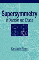Supersymmetry in disorder and chaos /