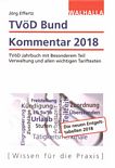 TVöD Bund Kommentar 2018 : TVöD Jahrbuch mit Besonderem Teil Verwaltung und allen wichtigen Tariftexten /
